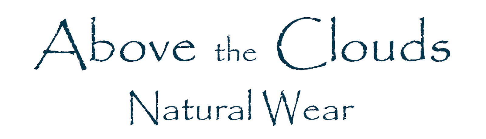 Above the Clouds Natural Wear